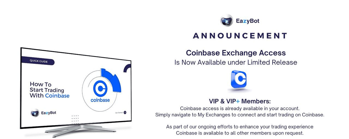 Obraz przedstawiający ogłoszenie EazyBot o tym, że dostęp do giełdy Coinbase jest teraz dostępny w ramach ograniczonej wersji. Lewa strona obrazu wyświetla ekran telewizora z tekstem „Jak rozpocząć handel z Coinbase”. Prawa strona obrazu wyjaśnia szczegóły dla członków VIP i VIP+.